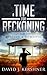 A Time for Reckoning by David Kershner