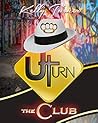 U-Turn: The Club (A Grandmother's Prayer Book 1) U-Turn: The Club (A Grandmother's Prayer Book 1)
