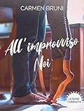 All'improvviso noi: La serie completa