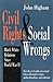 Civil Rights and Social Wrongs: Black-White Relations Since World War II