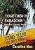 Together in Paradise by Carolina Mac