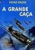 A Grande Caça