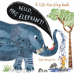 Hello, Mrs Elephant! (Board book)