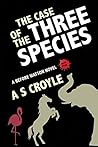 The Case of the Three Species: The Mare, the Elephant, and the Pink Flamingo (Before Watson Book 4)