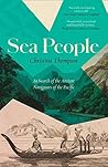 Sea People: In Search of the Ancient Navigators of the Pacific