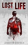 Lost Life (German Edition) Lost Life (German Edition)