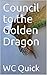 Council to the Golden Dragon
