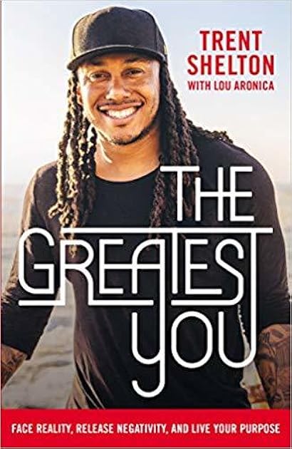 The Greatest You: Face Reality, Release Negativity, and Live Your Purpose