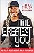 The Greatest You: Face Reality, Release Negativity, and Live Your Purpose