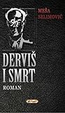 Dervis i smrt