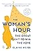 The Woman's Hour: The Great...