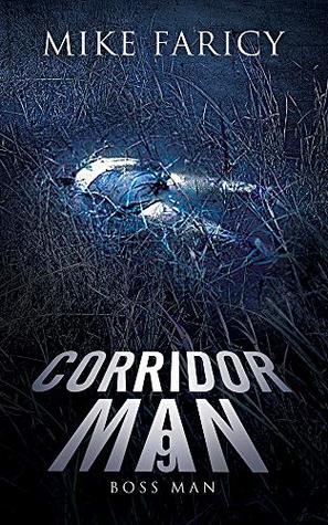 Boss Man (Corridor Man, #9)