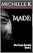 Made: The Future Decided (B...