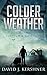 Colder Weather (Foreign and...