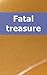 Fatal treasure