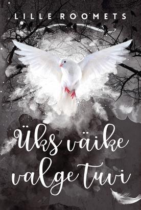 Üks väike valge tuvi (Paperback)