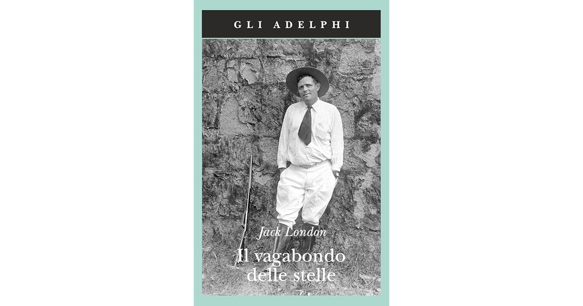 Il vagabondo delle stelle by Jack London