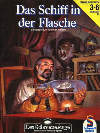 Das Schiff in der Flasche (Das Schwarze Auge Abenteuer, #34)