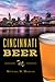 Cincinnati Beer (American Palate)