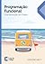 Programação Funcional by Gregório Melo Programação Funcional by Gregório Melo