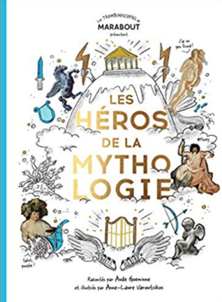 Les Héros de la Mythologie (Hardcover)