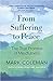 From Suffering to Peace: Th...