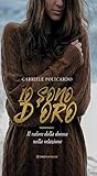 Io sono d'Oro: Il...