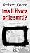 Ima li života prije smrti?
