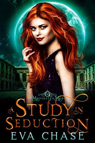 A Study in Seduction (Moriarty's Men, #1)