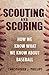 Scouting and Scoring: How We Know What We Know about Baseball