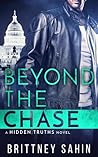 Beyond the Chase by Brittney Sahin