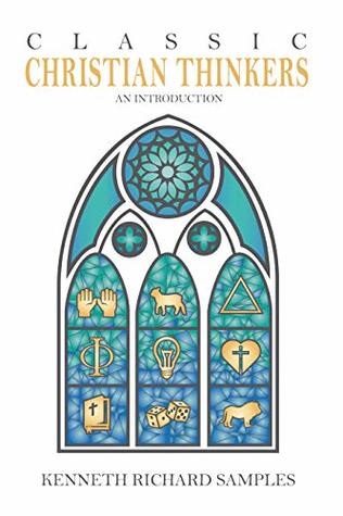 Classic Christian Thinkers: An Introduction