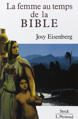 La femme au temps de la Bible (Paperback)