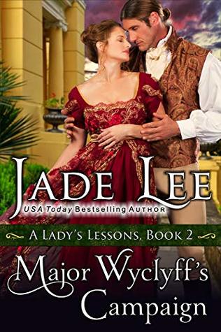 Major Wyclyff's Campaign (A Lady's Lessons, #2)