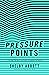 Pressure Points: A Guide to...