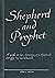 Shepherd and Prophet