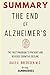 Summary: The End of Alzheim...