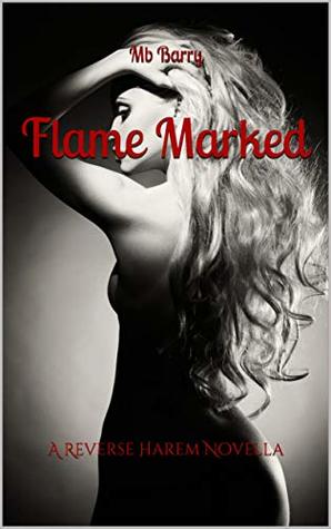 Flame Marked (Kindle Edition)