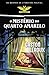 O Mistério do Quarto Amarelo