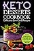 Keto Desserts Cookbook: Del...