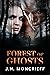 Forest of Ghosts