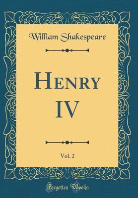 Henry IV, Vol. 2