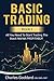 Basic Trading: Book I: "All you need to start trading the stock market PROFITABLY!"