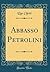Abbasso Petrolini (Classic ...