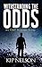 Withstanding The Odds: An E...