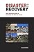 Disaster: recovery