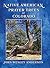 Native American Prayer Trees of Colorado by John Wesley Anderson