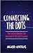 Connecting the Dots by Miliind Harrdas