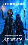 Apostate (Forbidden Things #3)