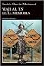Viaje al fin de la memoria (Spanish Edition)
